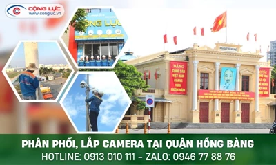 Lắp đặt camera giám sát chất lượng cao tại quận Hồng Bàng